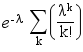 exp(-&lambda;) sum(&lambda;^k/k!, k)