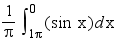 1/&pi; int(sin x, x, 1&pi;, 0)