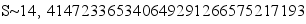 S~14,414723365340649291266575217193